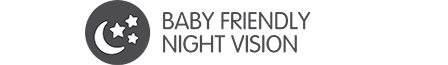 Baby Friendly Night Vision